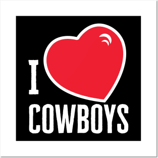 I Love Cowboys Posters and Art